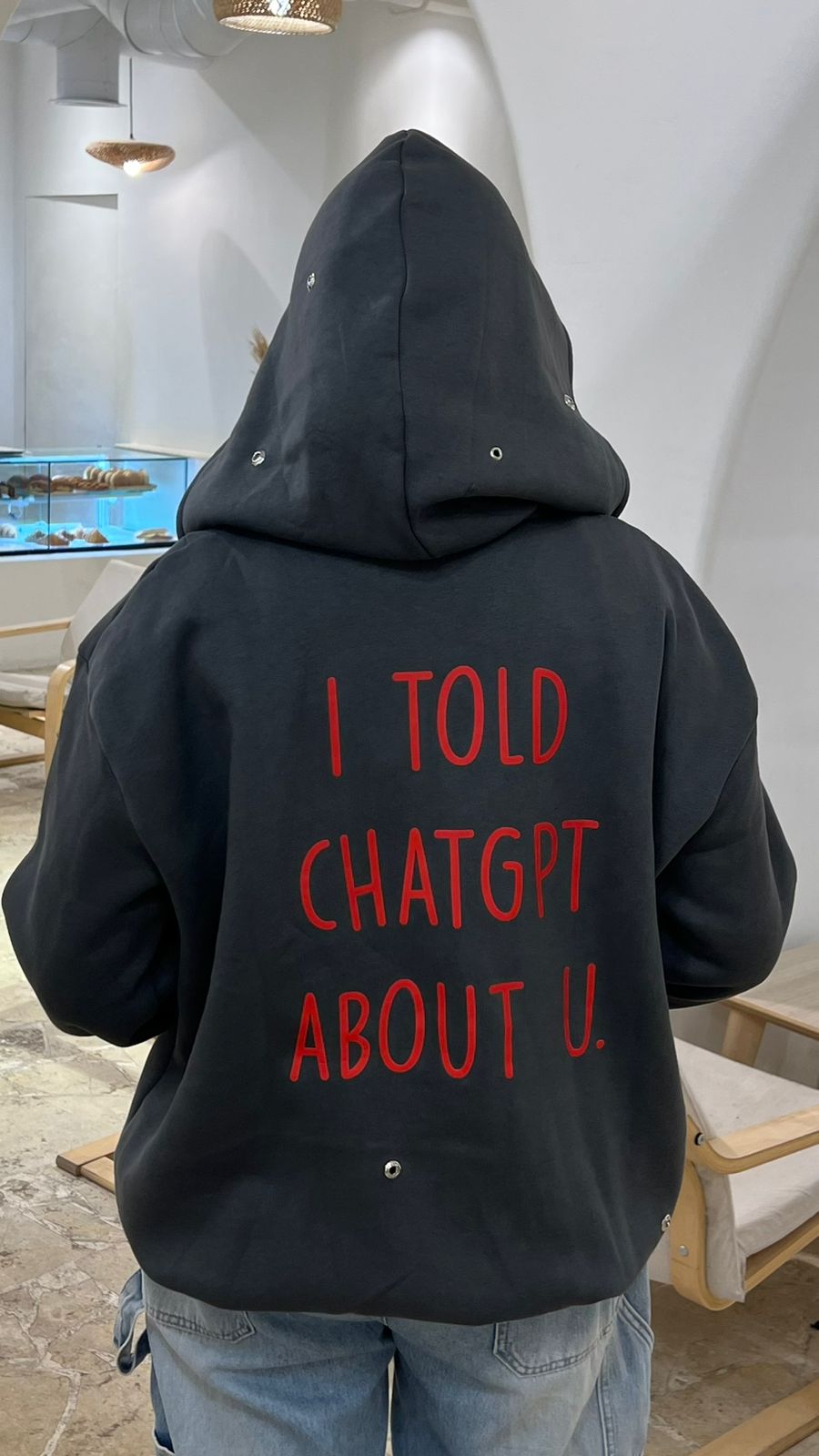 I told chatGPT hoodie